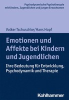 Emotionen Und Affekte Bei Kindern Und Jugendlichen Volker Tschuschke (U. A.)