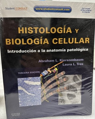 Histologia y Biologia Celular Intro A La Anatomía Patológica A. L. KIERSZENBAUM