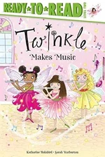 Twinkle Makes Music: Ready-to-Read - Hardcover, by Holabird Katharine - Good b
