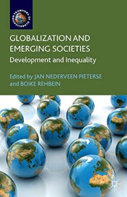 Globalization and Emerging Societies: Development and Inequality (Frontiers o-,