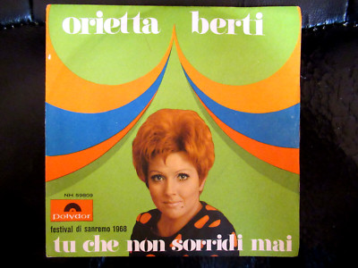 45 GIRI VINILE  ORIETTA BERTI TU CHE NON SORRIDI MAI/PER TUTTO IL BENE-VEDI FOTO