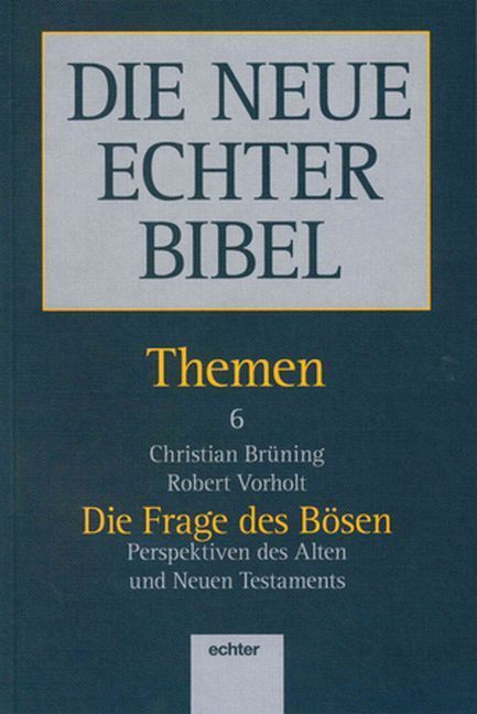 Thumbnail - Die Frage Des Bösen | Christian Brüning, Robert Vorholt | 2018 |