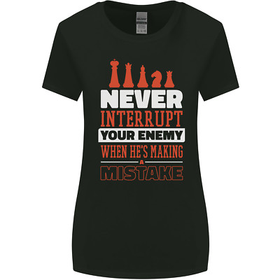 Lustiges Damen-T-Shirt Schach unterbreche nie deinen Feind