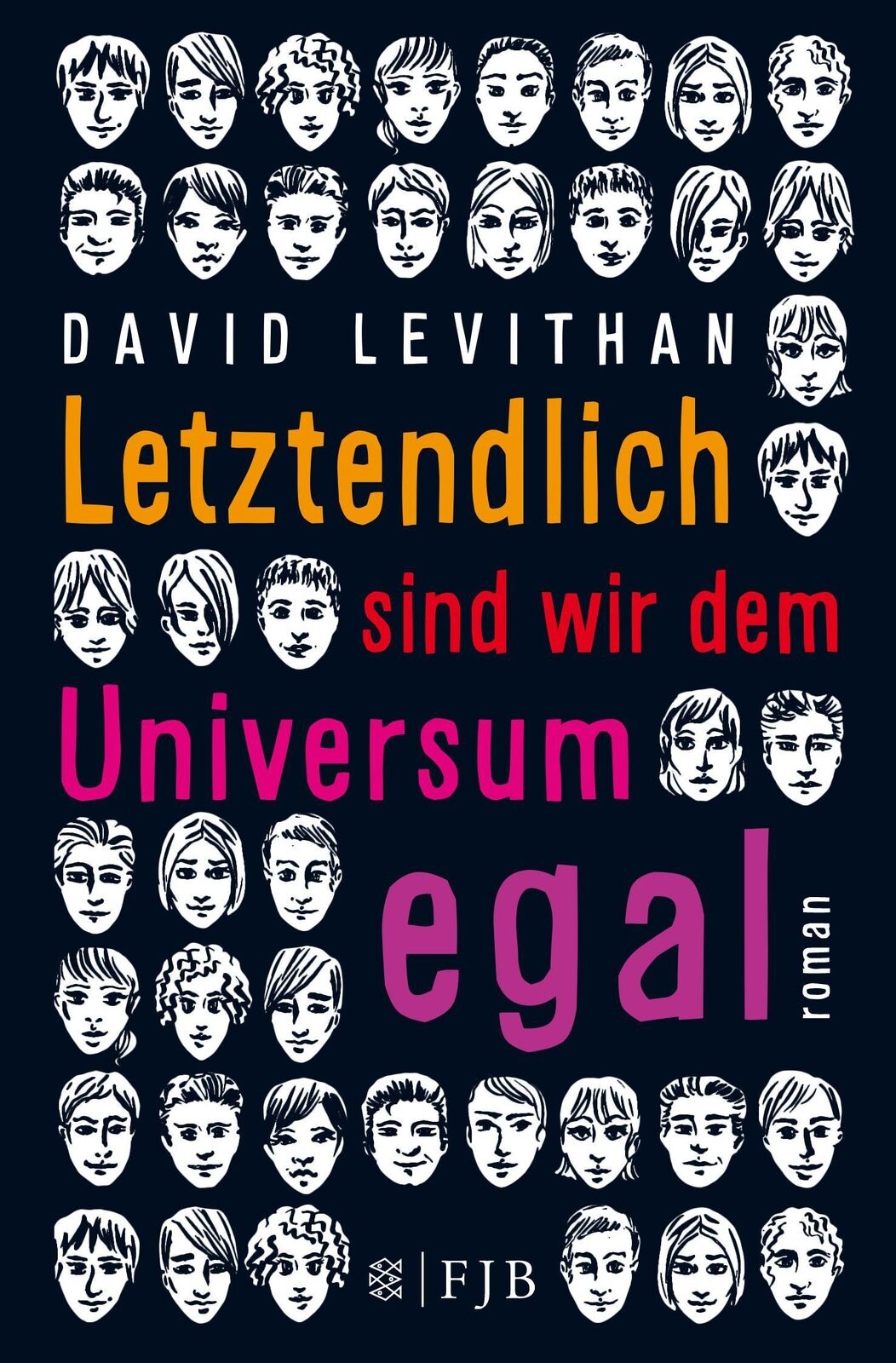 Letztendlich sind wir dem Universum egal David Levithan