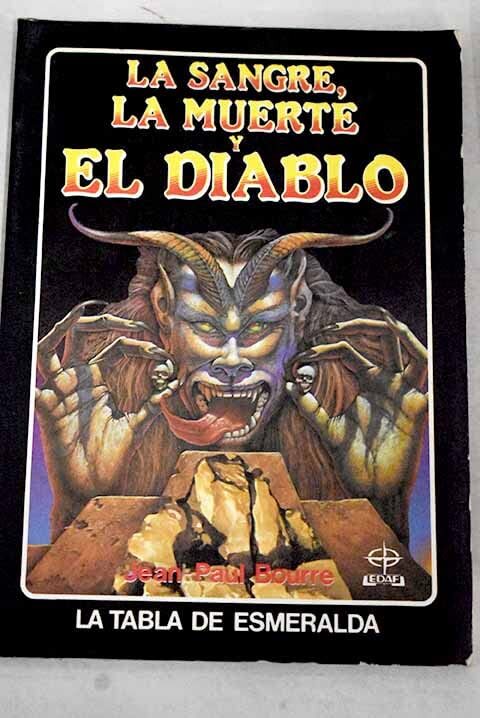 La Sangre, la Muerte y el Diablo