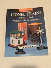Greenberg's Guide to Lionel Trains, 1945-1969, Vol. 6 Paperback By Alan Stewart