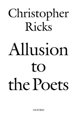 Christopher Ricks | Allusion to the Poets | Taschenbuch | Englisch (2004)