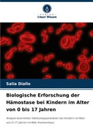 Biologische Erforschung Der HäMostase Bei Kindern Im Alter Von 0 Bis 17 Jahren