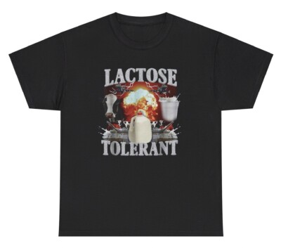 Lactose Tolerant Cow T Shirt Funny Milk Lover Ironic Gen Z Weird Silly Meme Tee