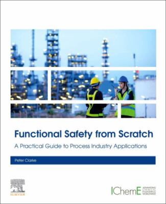Sil from Scratch : Getting to Grips With Functional Safety, Paperback by Clar...
