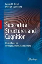 Leonard F. Koziol Deborah El Subcortical Structures and  (Paperback) (UK IMPORT)