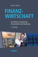 Finanzwirtschaft | Investition, Finanzierung, FinanzmäRkte Und Steuerung | BöSch