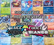 Pokemon Luce Nera e Fuoco Bianco | Ex, Reverse e Holo Ita | Completa i tuoi Set!
