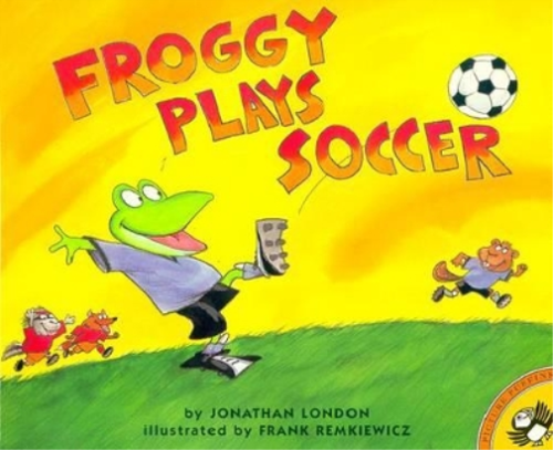 Jonathan London Froggy Plays Soccer (Paperback) Froggy (US IMPORT) - Afbeelding 1 van 1