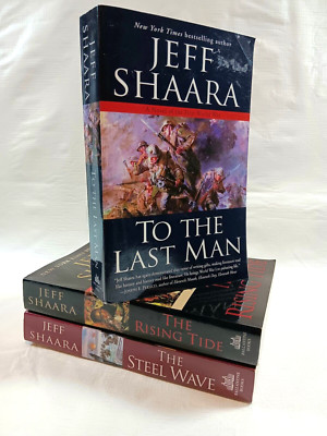 Jeff Shaara 2 Book Lot, To The Last Man, The Rising Tide, The Steel Wave, PB