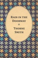 Thorne Smith | Rain In The Doorway | Taschenbuch | Englisch (2013)