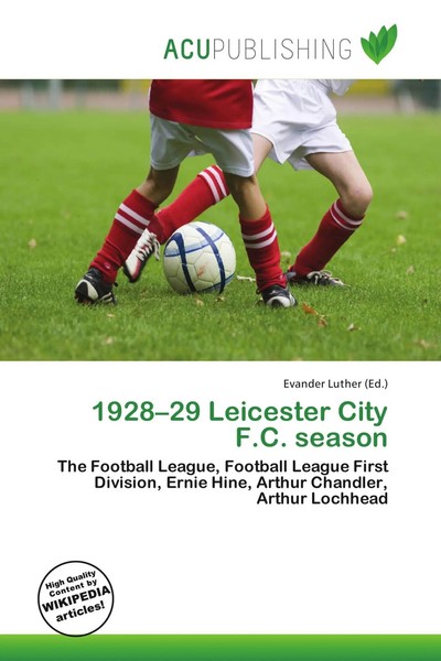 Evander Luther | 1928-29 Leicester City F.C. Season | Taschenbuch | Englisch-image