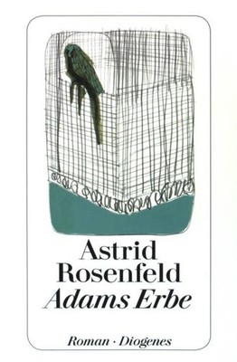 Adams Erbe. (Nr 24221) Rosenfeld, Astrid: