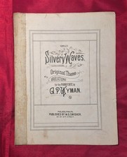 Antique Sheet Music "Complete Silvery Waves Original Theme..." AP Wyman 1898