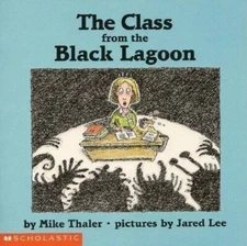 The Class from the Black Lagoon - Paperback By Mike Thaler - ACCEPTABLE