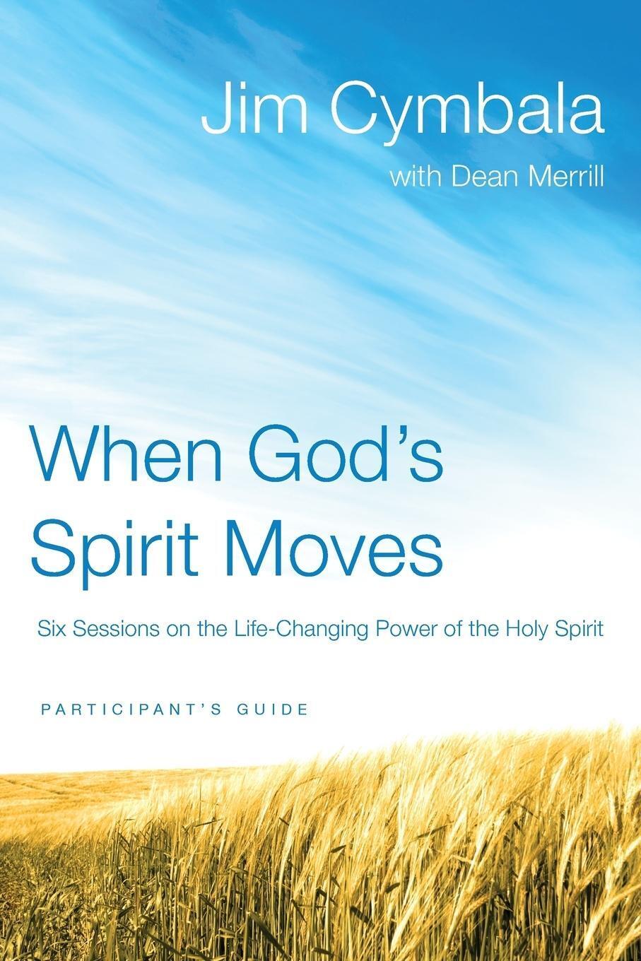 Thumbnail - When God's Spirit Moves Participant's Guide | Jim Cymbala |