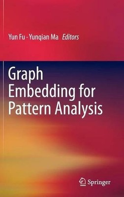 Graph Embedding for Pattern Analysis by Yun Fu (English) Hardcover Book