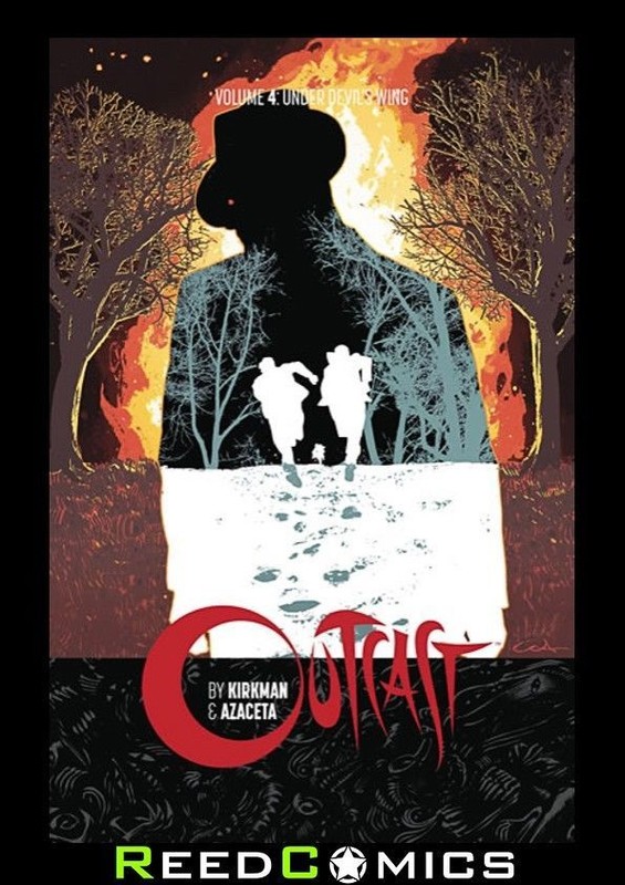 OUTCAST BY KIRKMAN AND AZACETA VOLUME 4 UNDER DEVILS WING GRAPHIC NOVEL (#19-24)