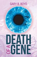 Gary B. Boyd | Death Of A Gene | Taschenbuch | Englisch (2014) | Authorhouse