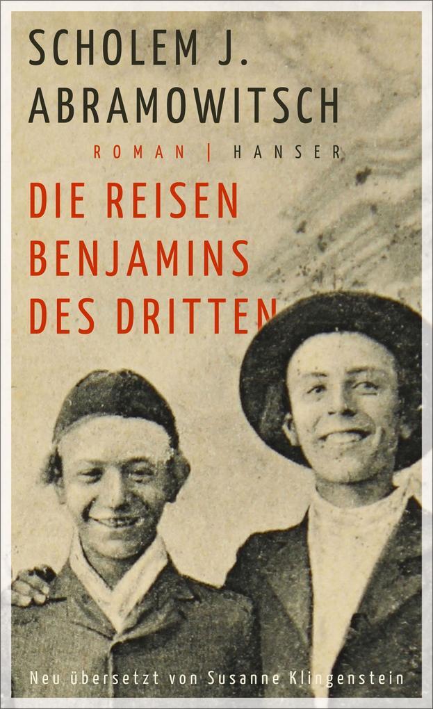 Thumbnail - Die Reisen Benjamins Des Dritten | Scholem J. Abramowitsch | 2019 |