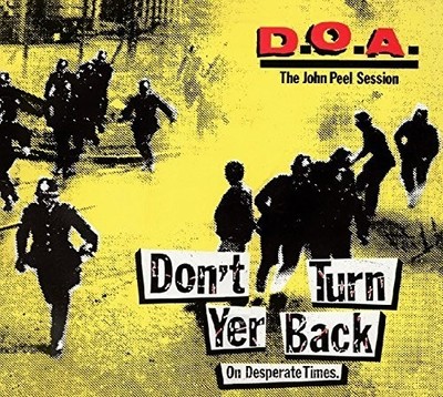 Doa - Don't Turn Yer Back (On Desperate Times) [New CD]
