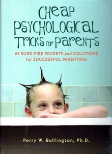 Cheap Psychological Tricks for Parents: 62 Sure-Fir... | Buch | Zustand sehr gut