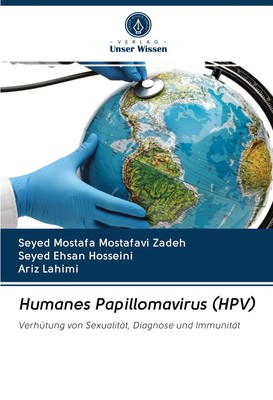 Seyed Mostafa Mostafavi Zadeh (u. a.) | Humanes Papillomavirus (HPV) | Buch