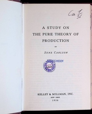 A Study on the Pure Theory of Production Carlson, Sune: