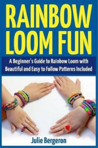 Julie Bergeron Rainbow Loom Fun (Paperback) - Picture 1 of 1