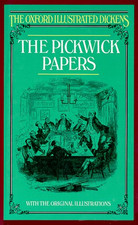 The Pickwick Papers: 1 (New Oxford Illustrated Dickens) - Darwin, Bernard