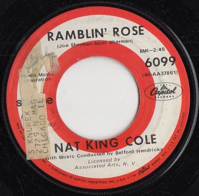 Nat King Cole Ramblin Rose / The Good Times Vinyl Single 7inch Capitol