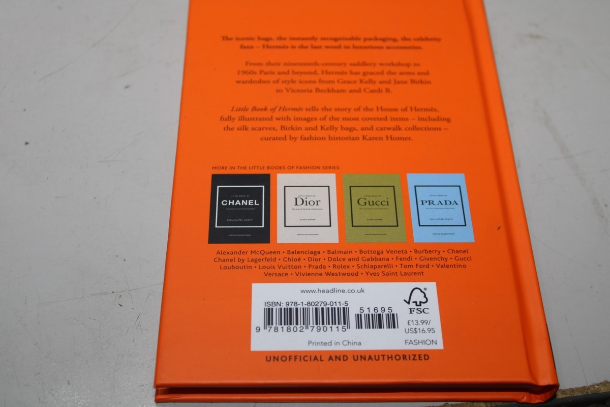 Little Book of Hermès : The Story of the Iconic Fashion House by