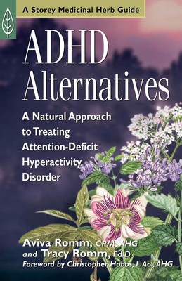 ADHD Alternatives: A Natural Approach to Treating Attention Deficit Hyperact...