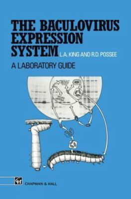 Baculovirus Expression System : A Laboratory Guide, Hardcover by King, Linda ...