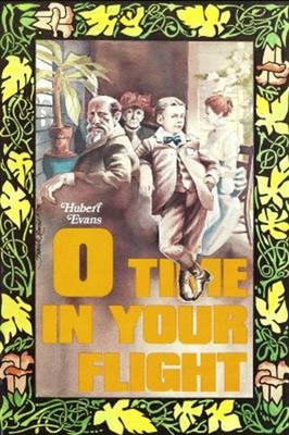 O Time in Your Flight Paperback Hubert Evans
