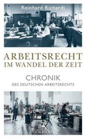 Arbeitsrecht Im Wandel Der Zeit, Reinhard Richardi