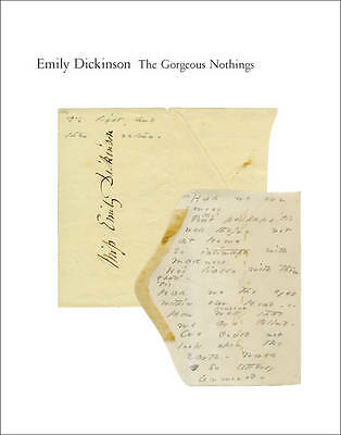 The Gorgeous Nothings: Emily Dickinson's Envelope Poems by Emily Dickinson ...
