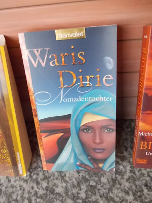Nomadentochter, von Waris Dirie, aus dem Blanvalet Verlag
