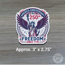 America 250th Aniversary Freedom 1776 Semiquincenten Sticker