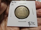1877-CC Seated Liberty Silver Quarter~ Nice Avg Circulated~ Carson City Mint