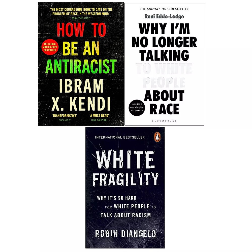 How To Be an Antiracist, Why I’m No Longer Talking, White Fragility 3 Books Set