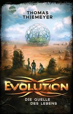 Evolution (3). Die Quelle des Lebens | Thomas...