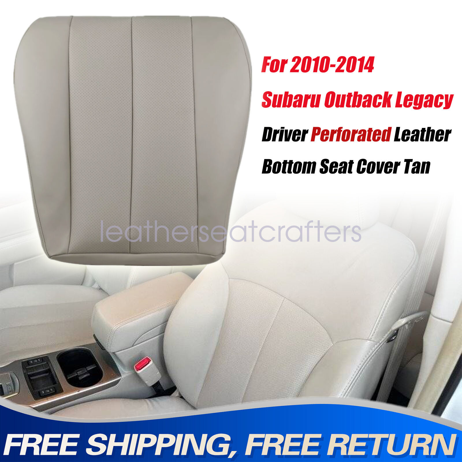 2010-2014 For Subaru Outback Legacy Driver Bottom Seat Cover Perfor Leather Tan
