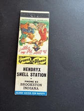 Vintage Indiana Matchbook “HENDRYX SHELL SERVICE” Brookston