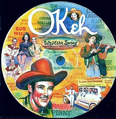 OKeh Western Swing - Al Bernard|The Goofus Five|Emmett Miller|Roy Newman and...